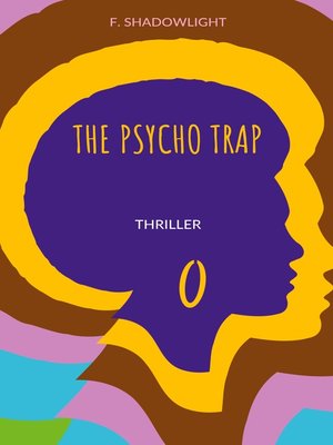 cover image of The psycho trap